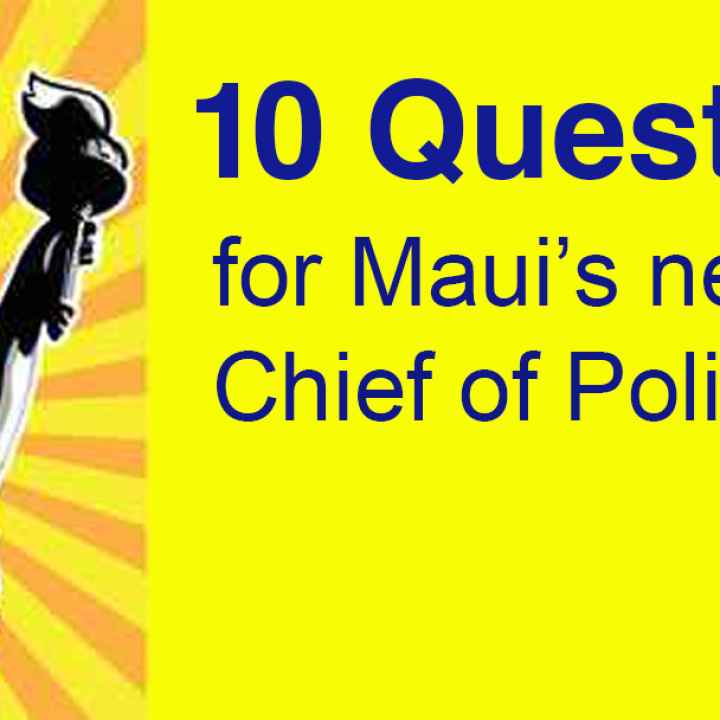 graphic for ACLUʻs article on 10 questions for Mauiʻs next chief of police